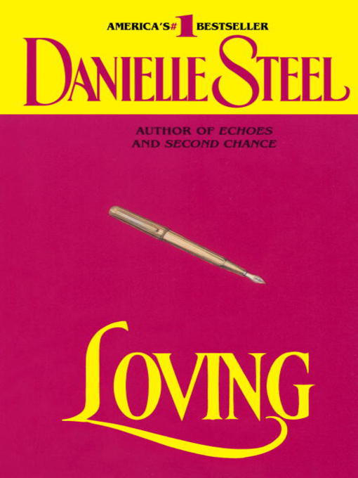 Title details for Loving by Danielle Steel - Available
